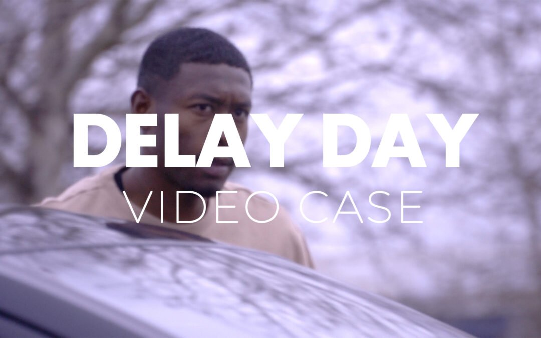 DELAY DAY